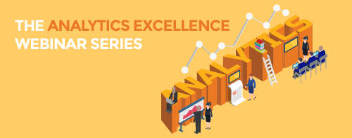 Analytics-excellence-webinar-series Analytics-excellence-webinar-series